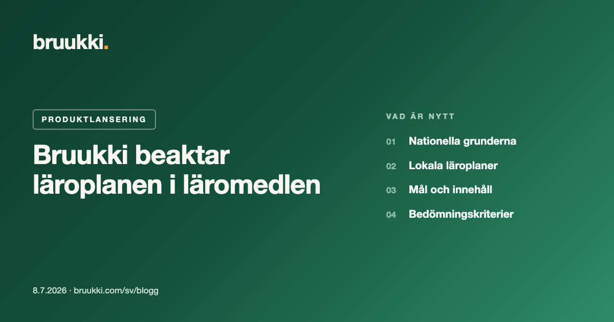 Läraren kan be Bruukki beakta läroplanen när läromaterial skapas