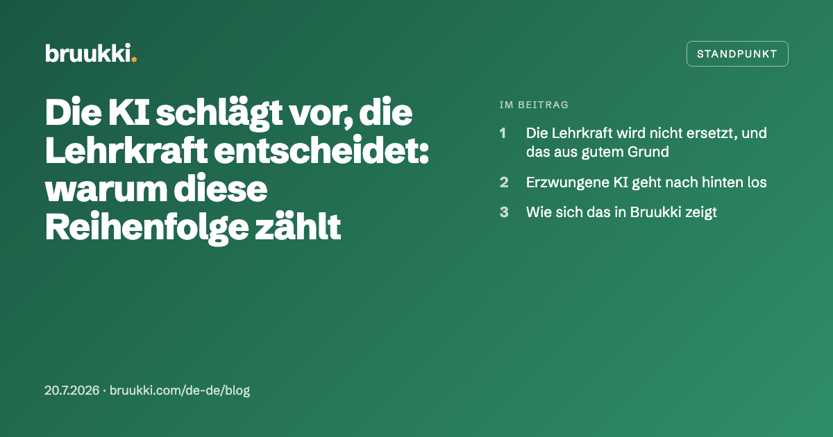 Die KI schlägt vor, die Lehrkraft entscheidet: warum diese Reihenfolge zählt