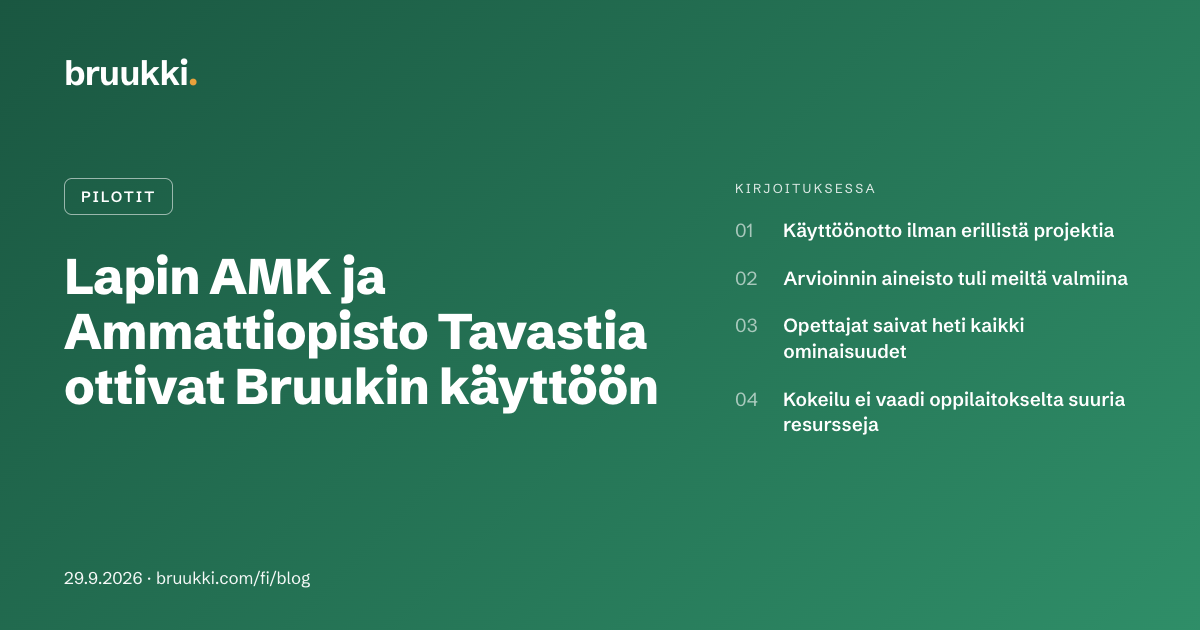 Lapin AMK ja Ammattiopisto Tavastia ottivat Bruukin käyttöön