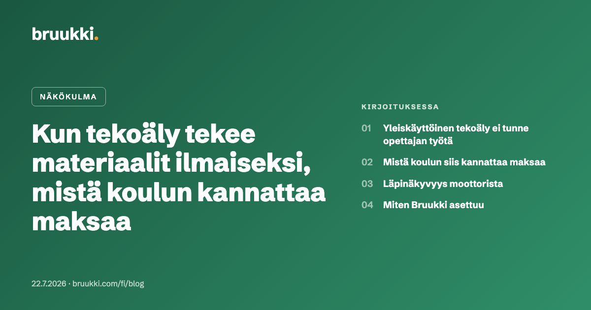 Kun tekoäly tekee materiaalit ilmaiseksi, mistä koulun kannattaa maksaa