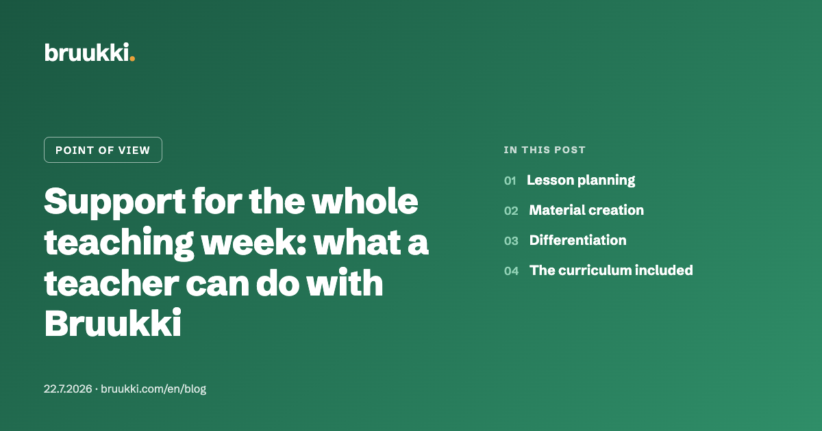 Support for the whole teaching week: what a teacher can do with Bruukki