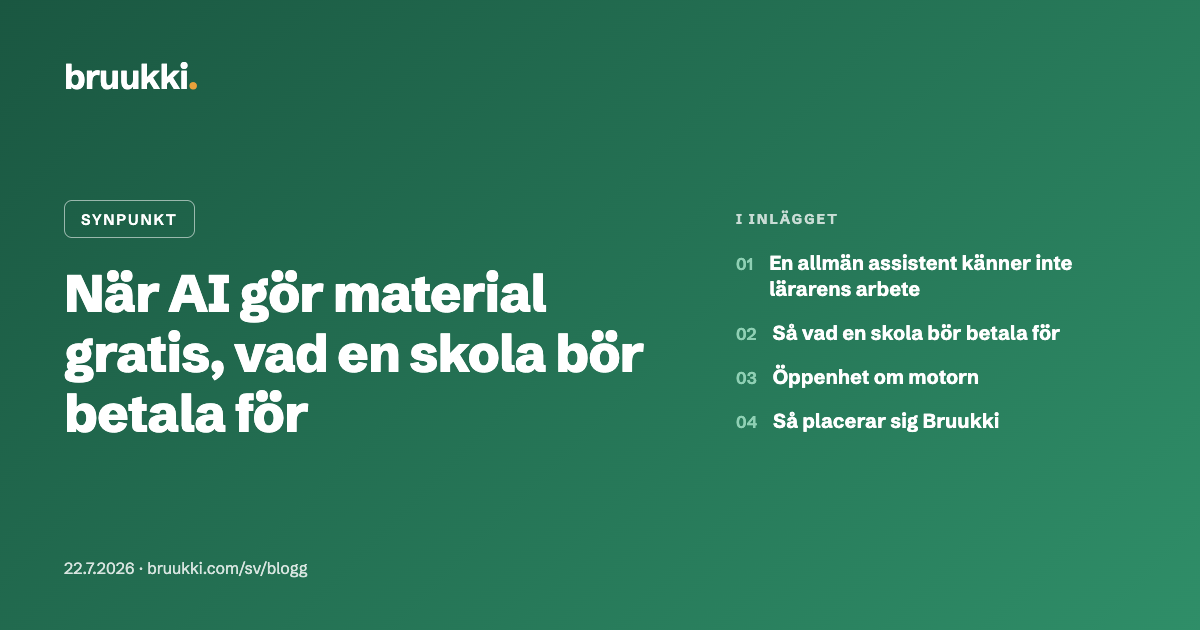 När AI gör material gratis, vad en skola bör betala för