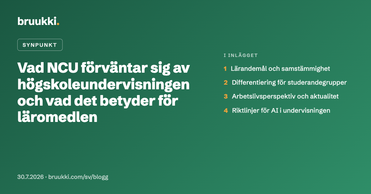 Vad NCU förväntar sig av högskoleundervisningen och vad det betyder för läromedlen