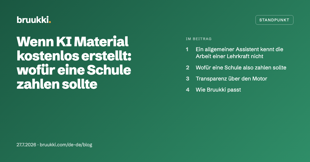 Wenn KI Material kostenlos erstellt: wofür eine Schule zahlen sollte